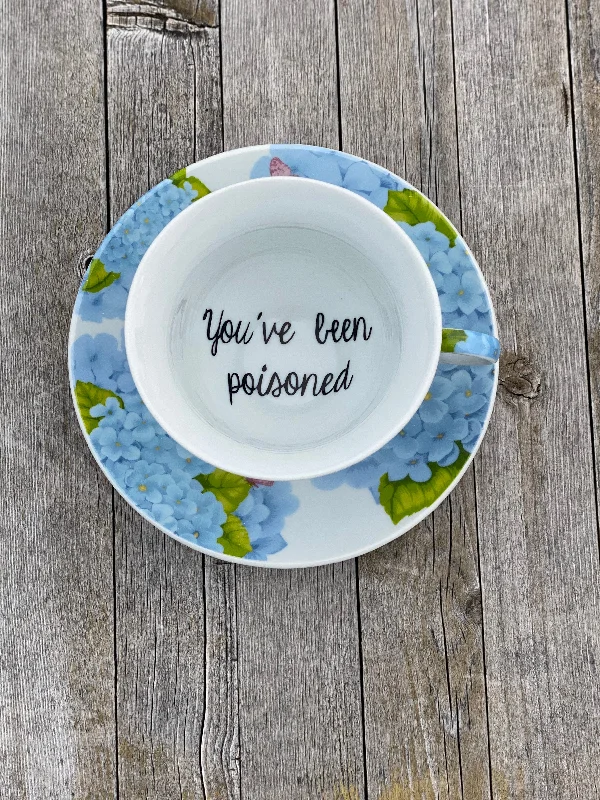 custom coffee mugs for corporate gifts-You've been poisoned | vulgar blue hydrangea tea cup and matching 'Bye' saucer set