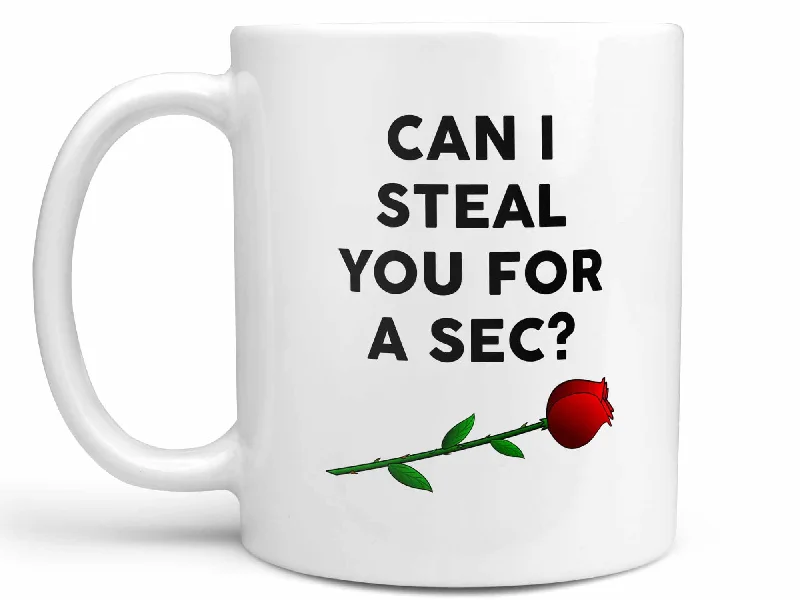 unique mugs for coffee shops-Can I Steal You Coffee Mug