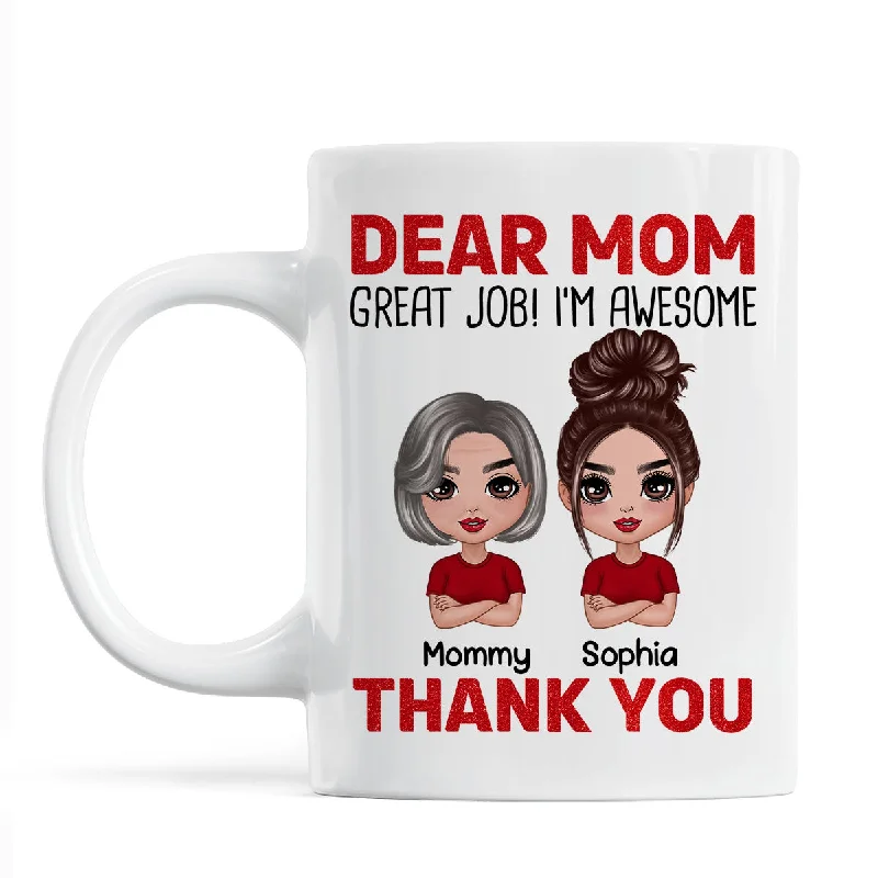 large coffee mugs for tea lovers-Dear Mom We‘re Awesome Thank You Doll Children Personalized Mug