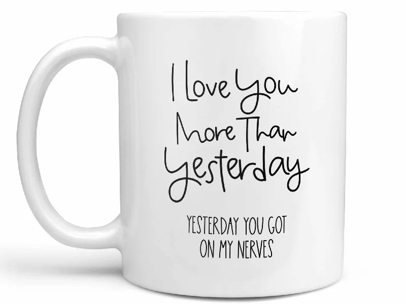 large insulated coffee mugs for camping-More than Yesterday Coffee Mug