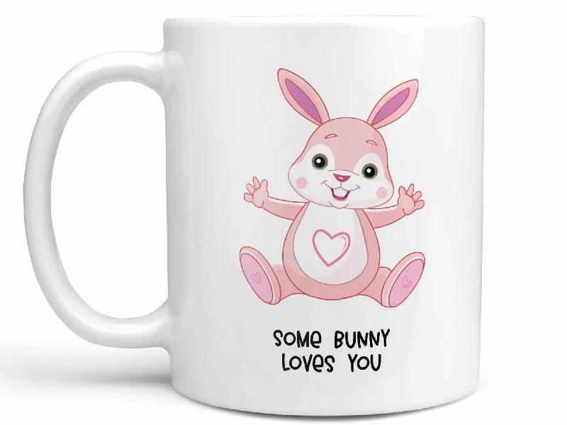 best mugs for hot cocoa-Some Bunny Loves You Coffee Mug