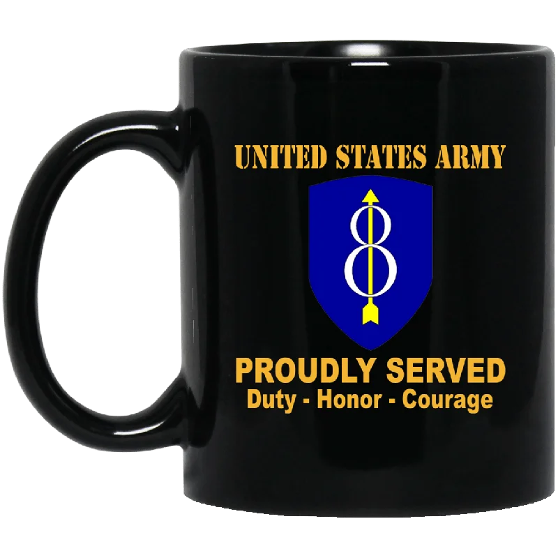 cute mugs for tea drinkers-U.S. Army 8th Infantry Division 11 oz - 15 oz Black Mug