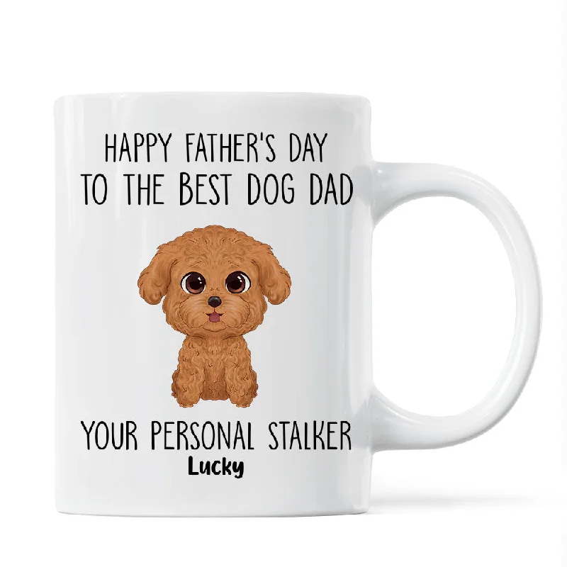 insulated travel coffee cups for winter-Watercolor Cute Dogs Happy Father‘s Day To The Best Dog Dad From Personal Stalkers Personalized Mug