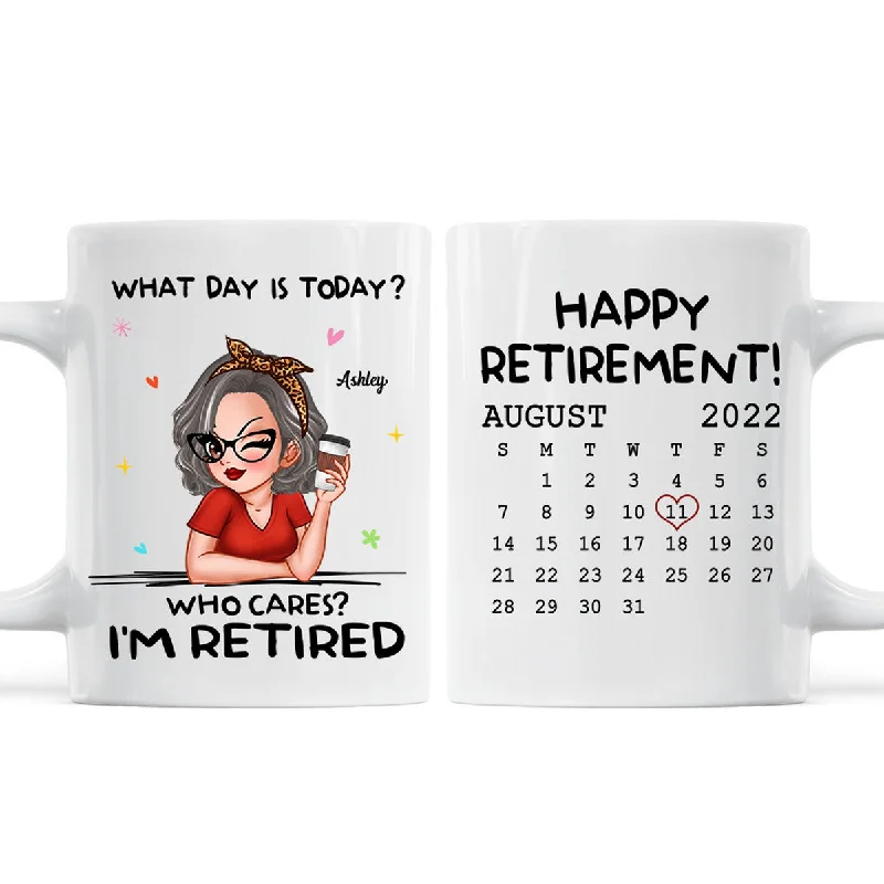 personalized coffee cups with funny quotes-What Day Is Today Happy Retirement Funny Gift Calendar Date Personalized Mug